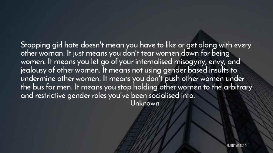Woman Means Quotes By Unknown Woman Means Quotes By Unknown