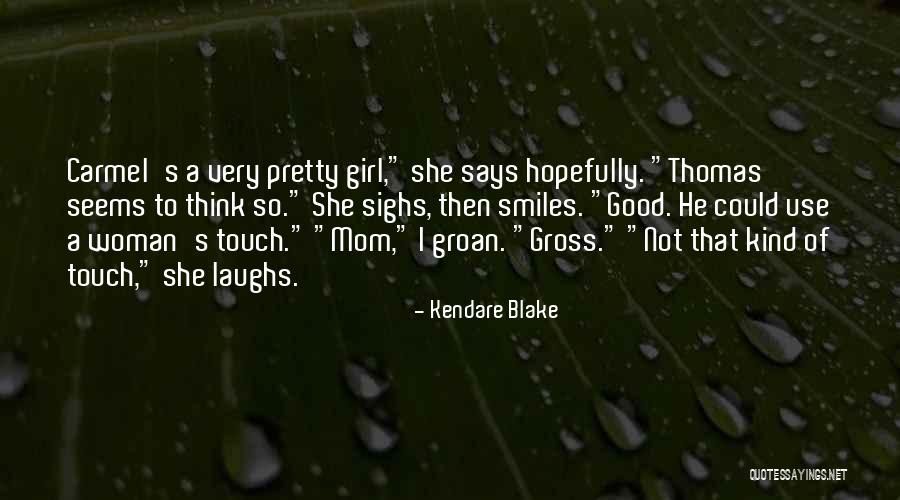 Woman Not A Girl Quotes By Kendare Blake