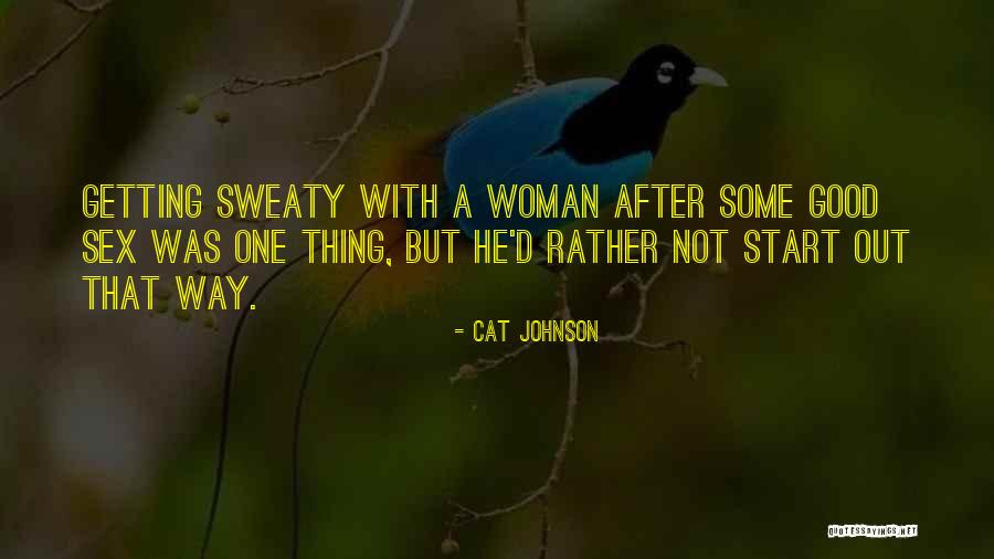 Woman Not Getting Quotes By Cat Johnson Woman Not Getting Quotes By Cat Johnson