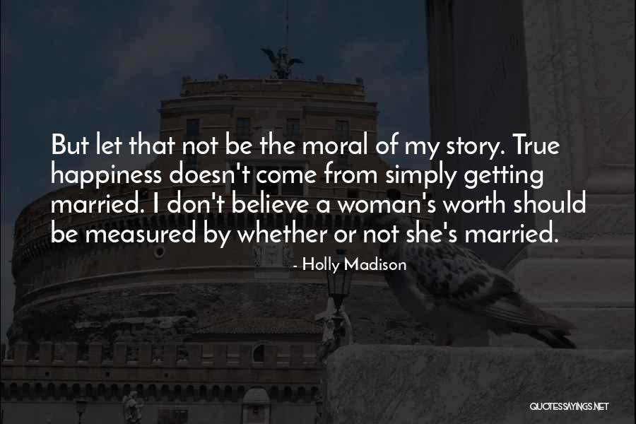 Woman Not Getting Quotes By Holly Madison Woman Not Getting Quotes By Holly Madison