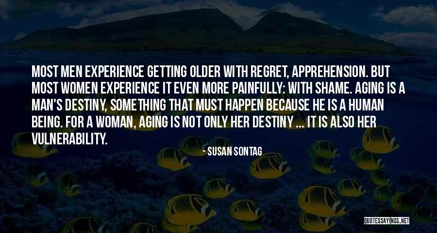 Woman Not Getting Quotes By Susan Sontag Woman Not Getting Quotes By Susan Sontag