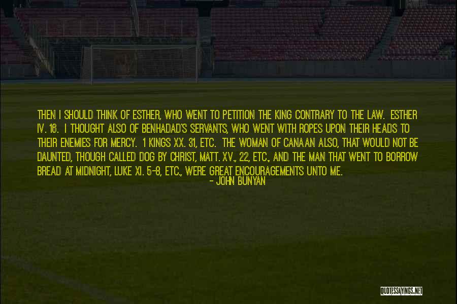 Woman Of Canaan Quotes By John Bunyan Woman Of Canaan Quotes By John Bunyan