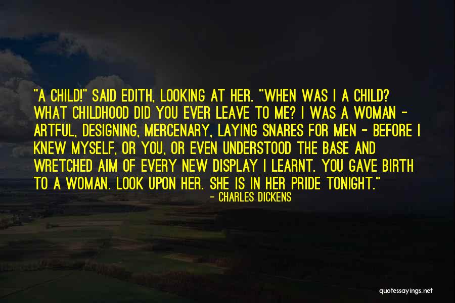 Woman Of Character Quotes By Charles Dickens Woman Of Character Quotes By Charles Dickens