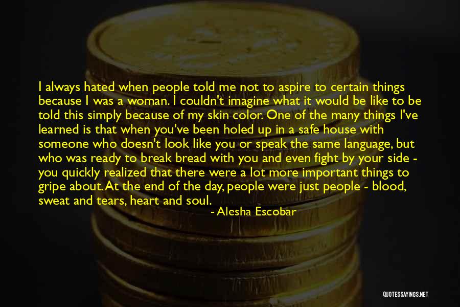 Woman Of Color Quotes By Alesha Escobar Woman Of Color Quotes By Alesha Escobar