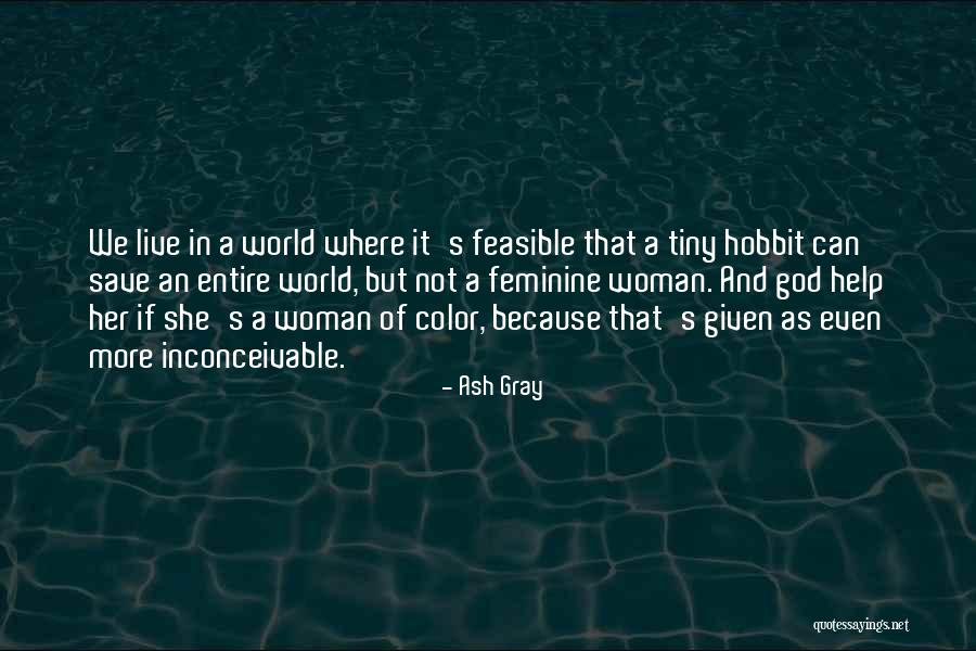 Woman Of Color Quotes By Ash Gray Woman Of Color Quotes By Ash Gray