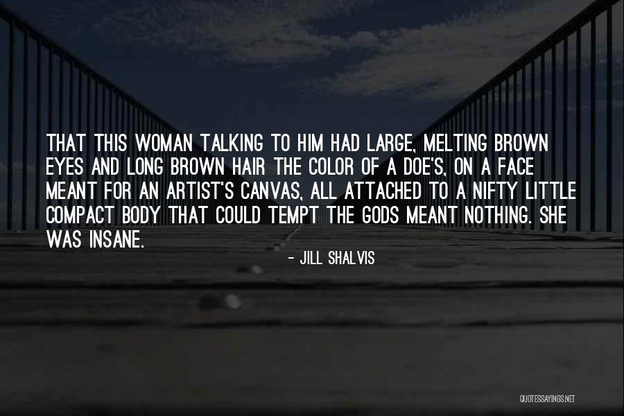 Woman Of Color Quotes By Jill Shalvis Woman Of Color Quotes By Jill Shalvis