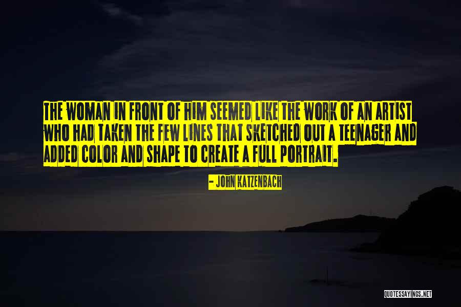 Woman Of Color Quotes By John Katzenbach Woman Of Color Quotes By John Katzenbach