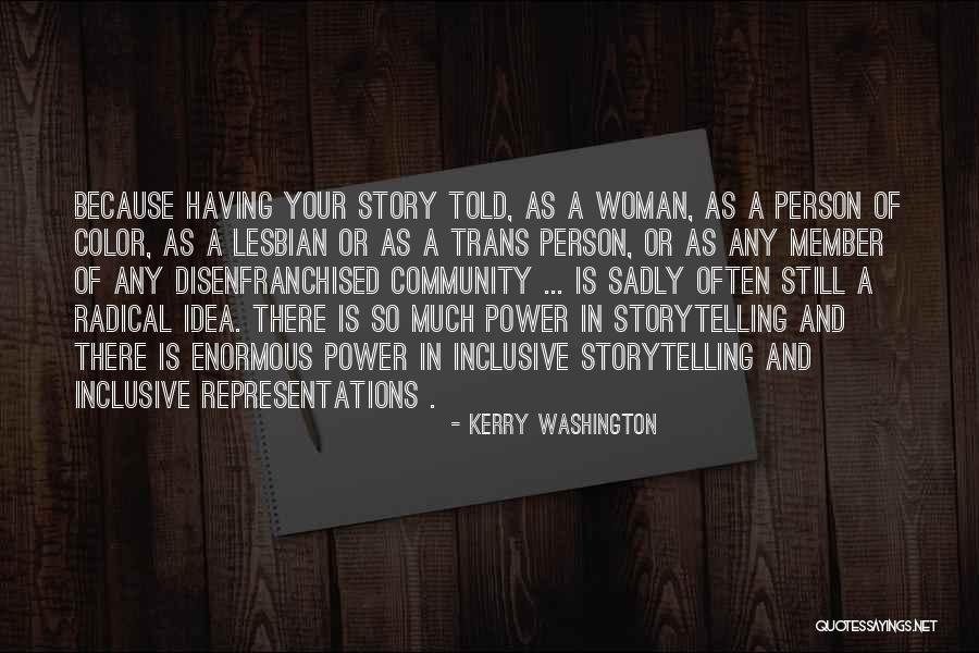 Woman Of Color Quotes By Kerry Washington Woman Of Color Quotes By Kerry Washington