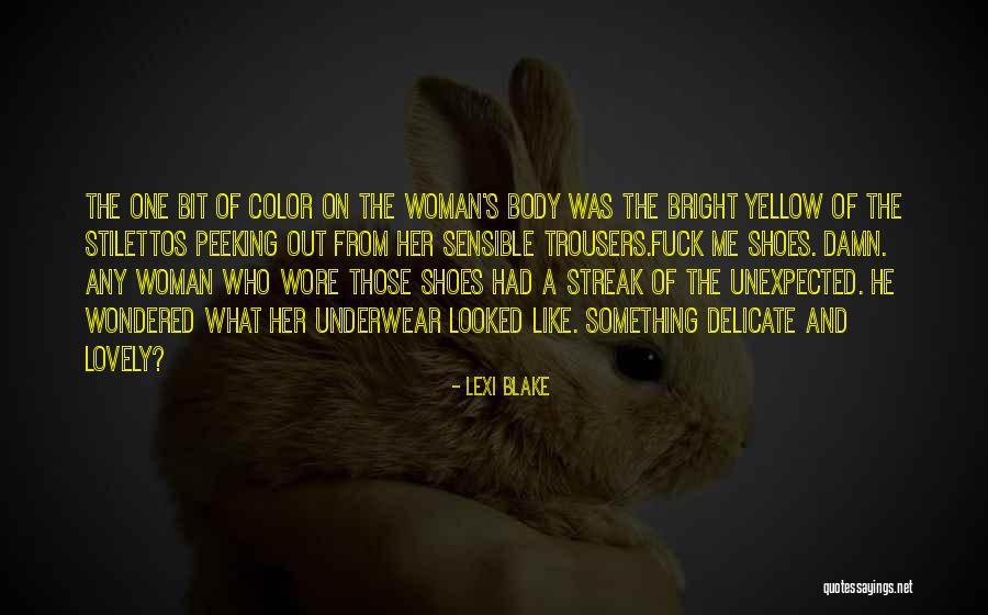 Woman Of Color Quotes By Lexi Blake Woman Of Color Quotes By Lexi Blake