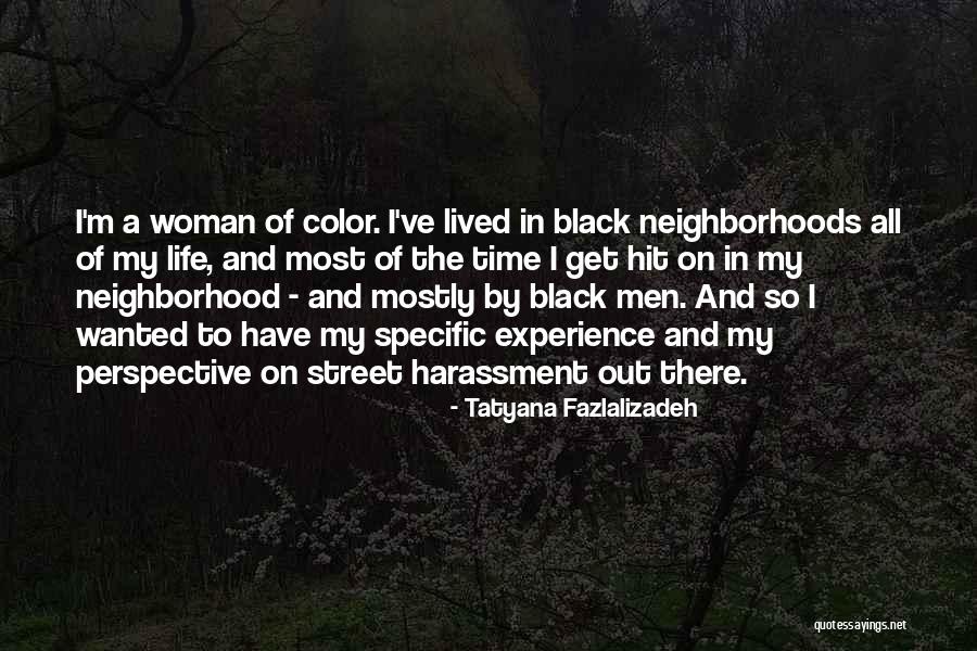 Woman Of Color Quotes By Tatyana Fazlalizadeh Woman Of Color Quotes By Tatyana Fazlalizadeh