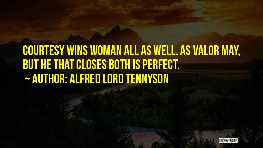 Woman Of Valor Quotes By Alfred Lord Tennyson