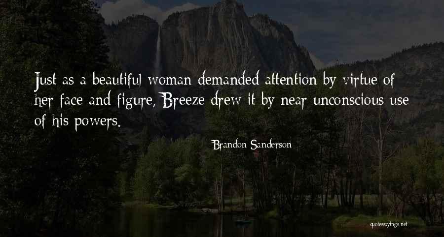 Woman Of Virtue Quotes By Brandon Sanderson
