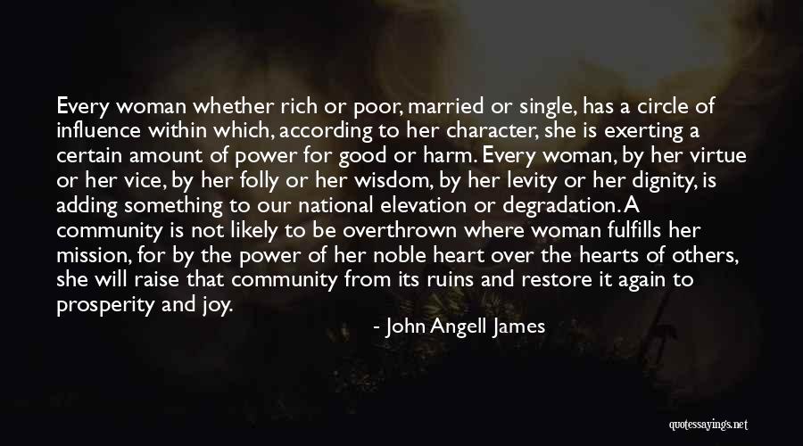 Woman Of Virtue Quotes By John Angell James
