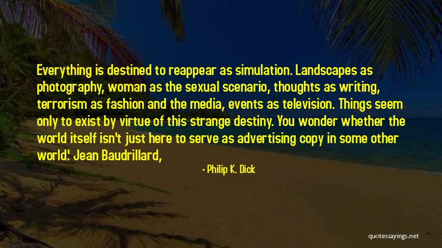 Woman Of Virtue Quotes By Philip K. Dick