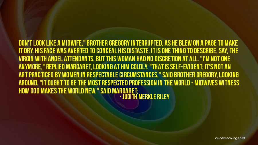 Woman One Art Quotes By Judith Merkle Riley Woman One Art Quotes By Judith Merkle Riley