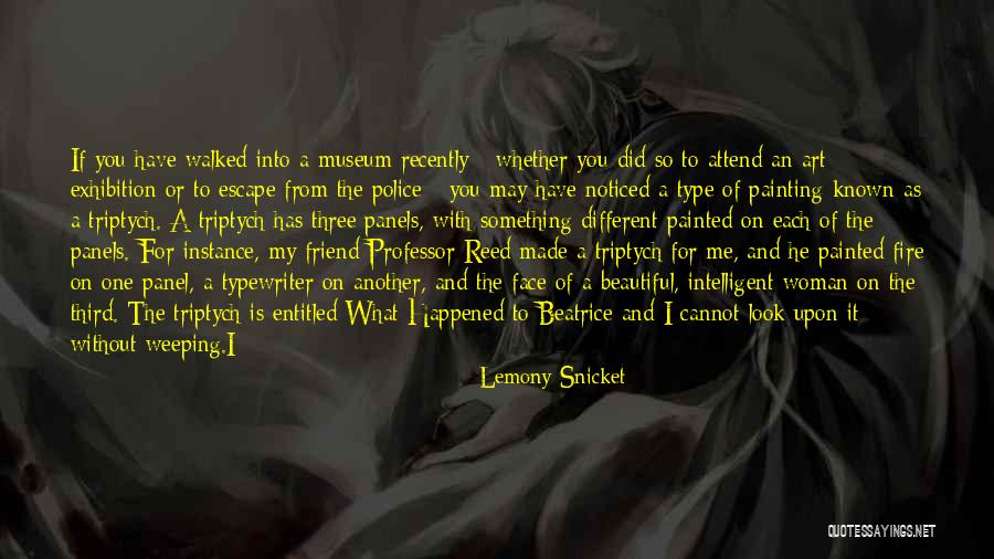 Woman One Art Quotes By Lemony Snicket Woman One Art Quotes By Lemony Snicket