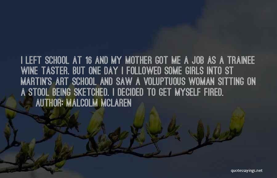Woman One Art Quotes By Malcolm McLaren