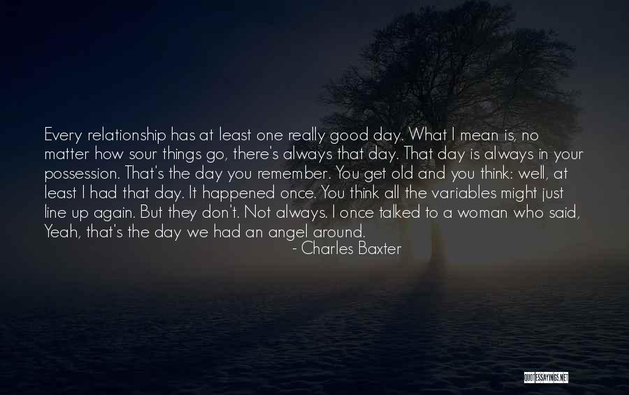 Woman One Line Quotes By Charles Baxter Woman One Line Quotes By Charles Baxter