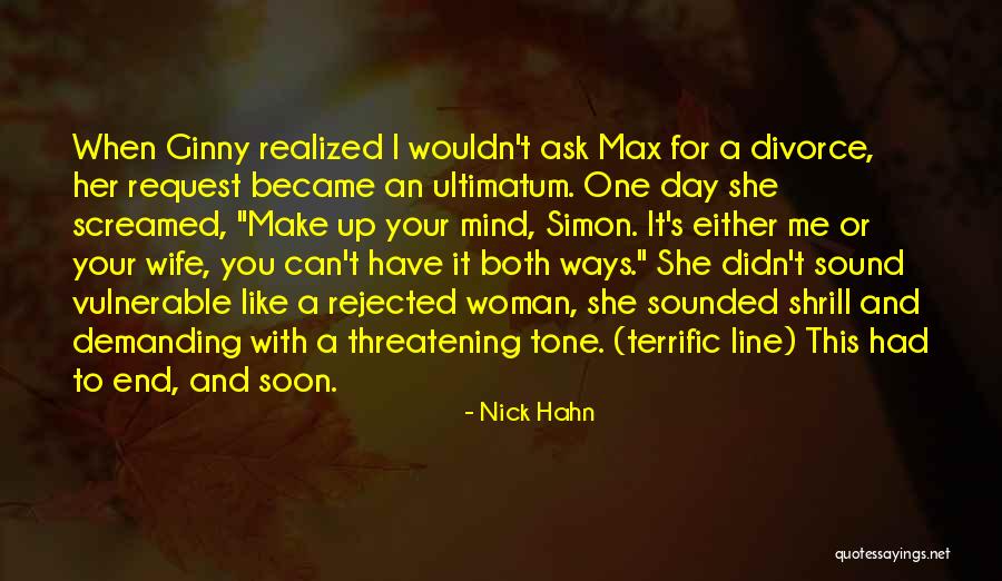 Woman One Line Quotes By Nick Hahn Woman One Line Quotes By Nick Hahn