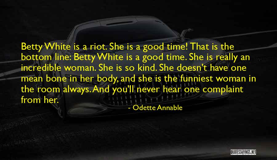Woman One Line Quotes By Odette Annable Woman One Line Quotes By Odette Annable