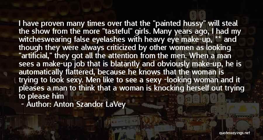 Woman Over Man Quotes By Anton Szandor LaVey
