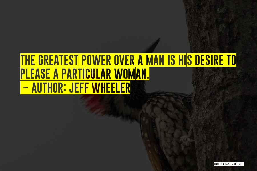 Woman Over Man Quotes By Jeff Wheeler