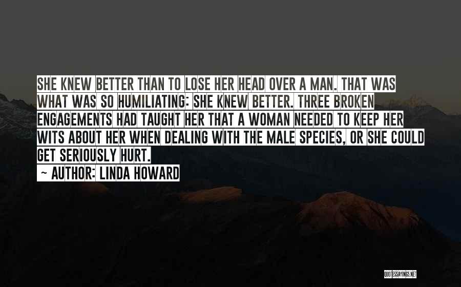 Woman Over Man Quotes By Linda Howard