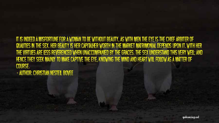 Woman Qualities Quotes By Christian Nestell Bovee