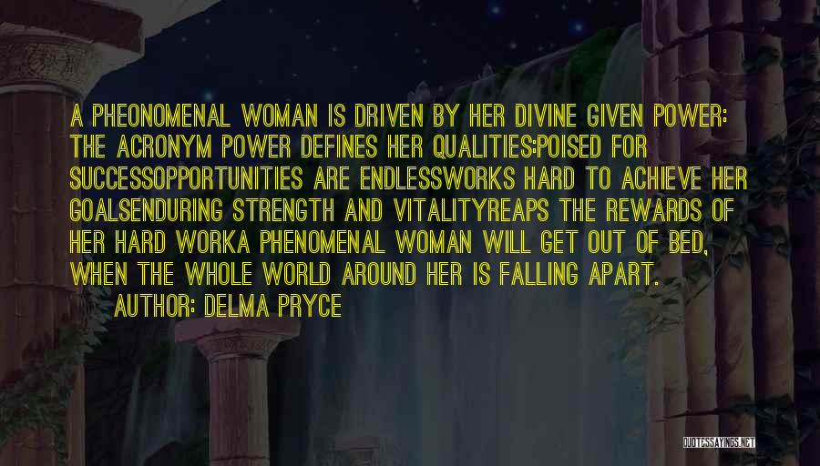 Woman Qualities Quotes By Delma Pryce