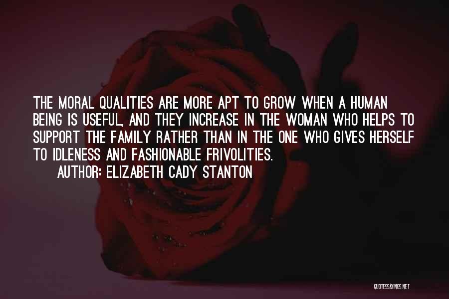 Woman Qualities Quotes By Elizabeth Cady Stanton