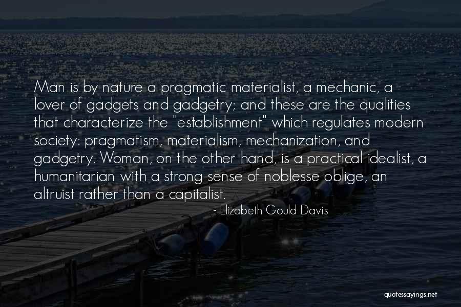 Woman Qualities Quotes By Elizabeth Gould Davis Woman Qualities Quotes By Elizabeth Gould Davis