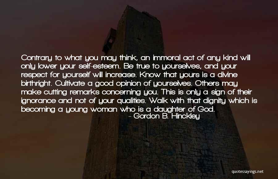 Woman Qualities Quotes By Gordon B. Hinckley Woman Qualities Quotes By Gordon B. Hinckley