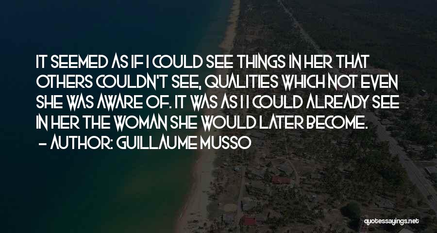 Woman Qualities Quotes By Guillaume Musso