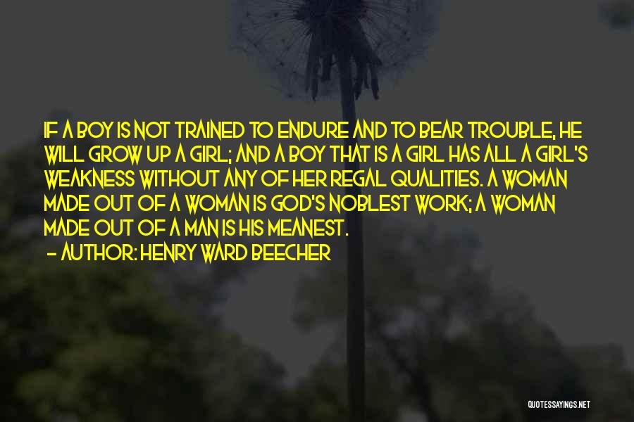 Woman Qualities Quotes By Henry Ward Beecher