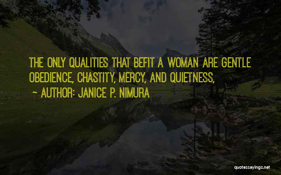 Woman Qualities Quotes By Janice P. Nimura