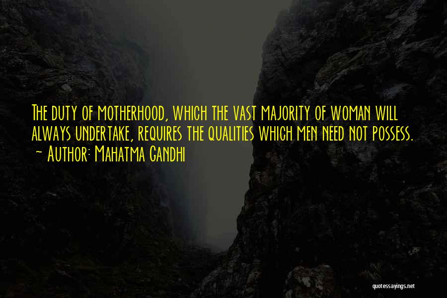 Woman Qualities Quotes By Mahatma Gandhi