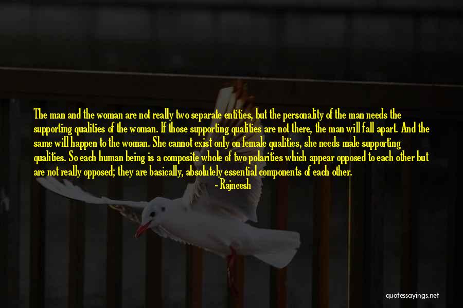 Woman Qualities Quotes By Rajneesh