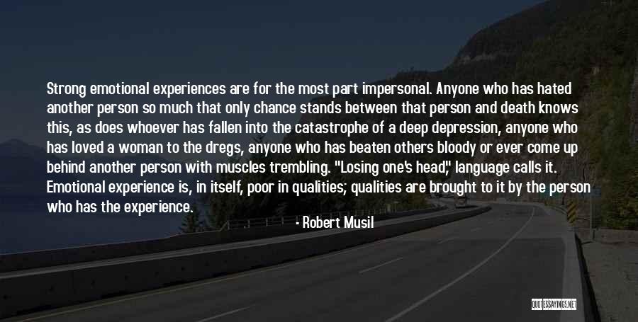Woman Qualities Quotes By Robert Musil Woman Qualities Quotes By Robert Musil