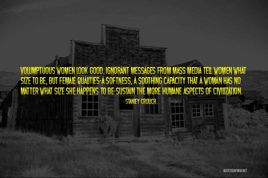 Woman Qualities Quotes By Stanley Crouch Woman Qualities Quotes By Stanley Crouch