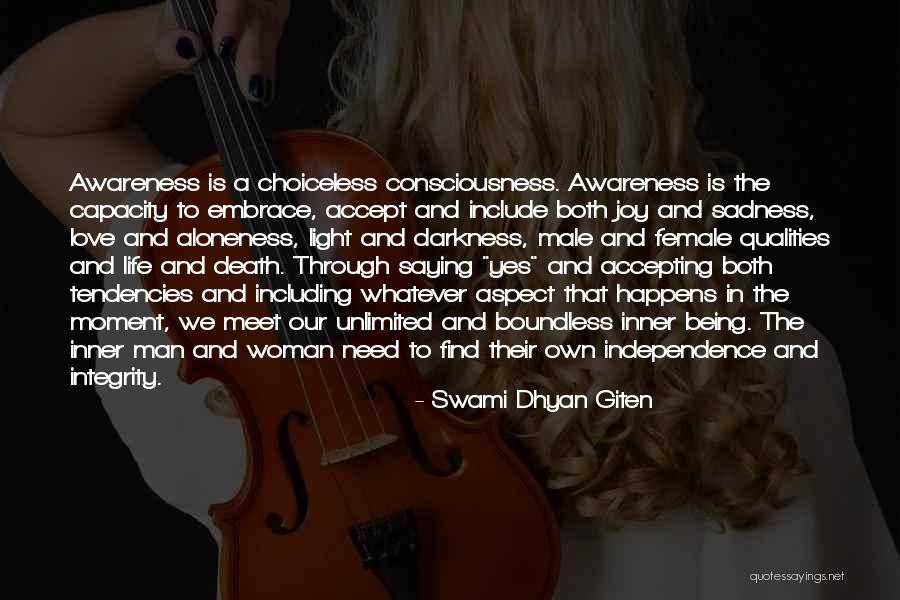 Woman Qualities Quotes By Swami Dhyan Giten