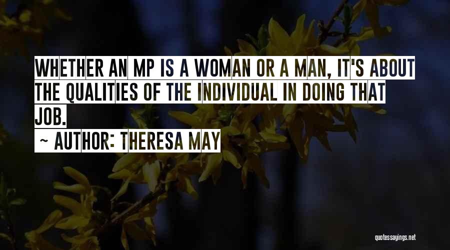 Woman Qualities Quotes By Theresa May