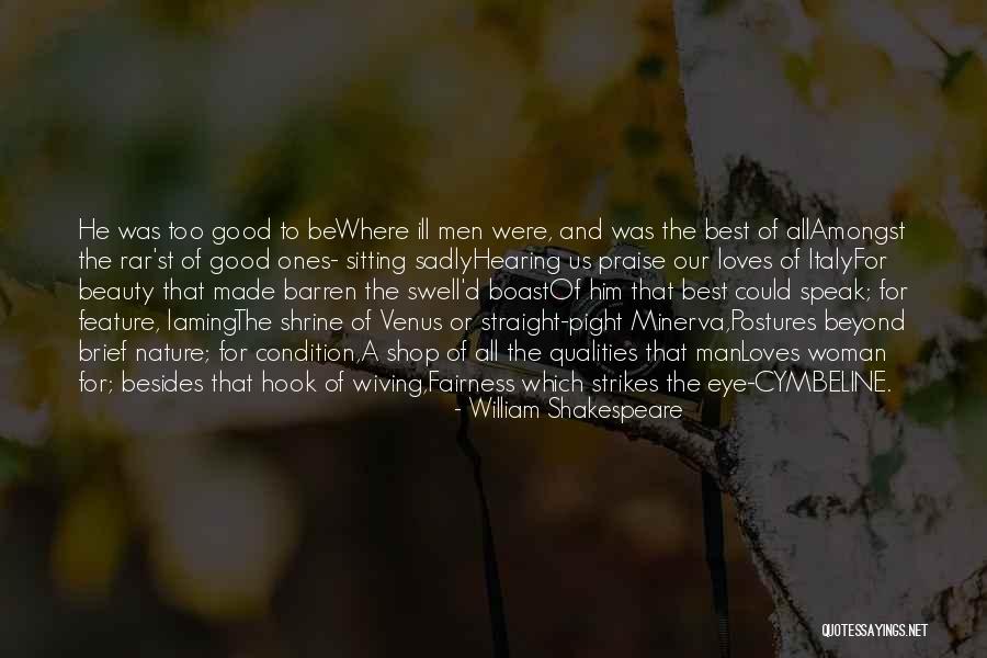 Woman Qualities Quotes By William Shakespeare