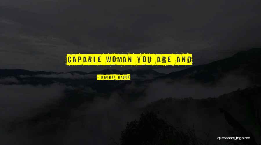 Woman Quotes By Rachel Hauck