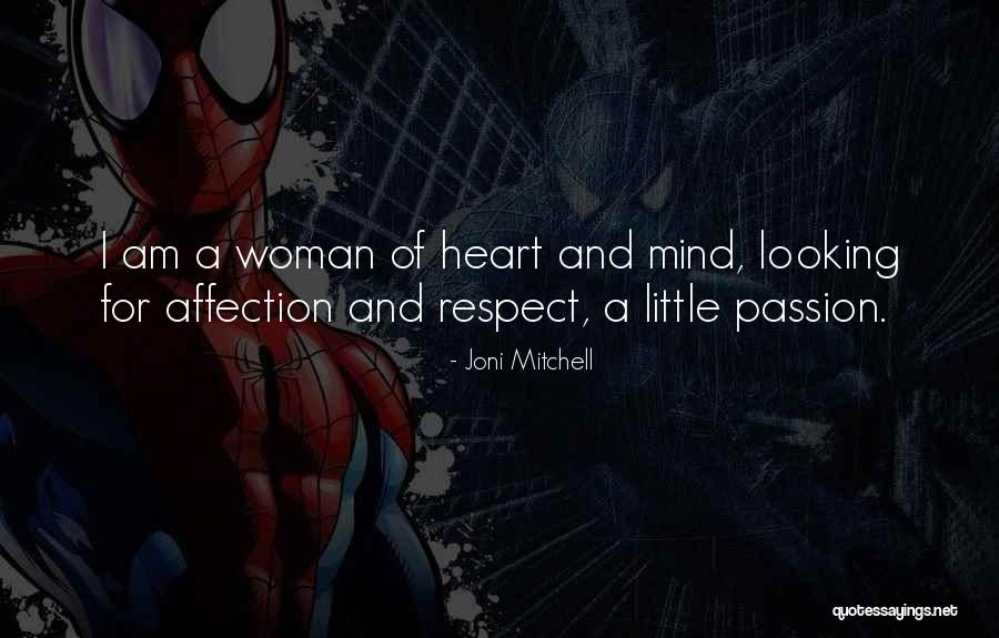 Woman Respect Quotes By Joni Mitchell Woman Respect Quotes By Joni Mitchell