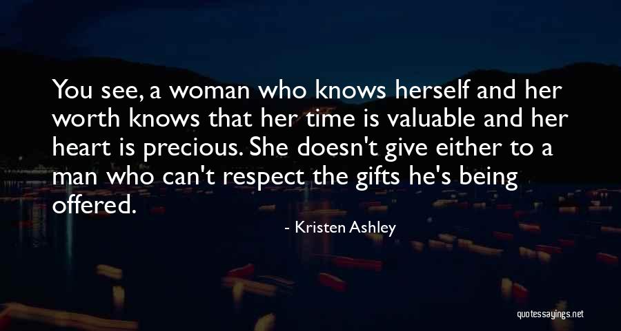 Woman Respect Quotes By Kristen Ashley Woman Respect Quotes By Kristen Ashley