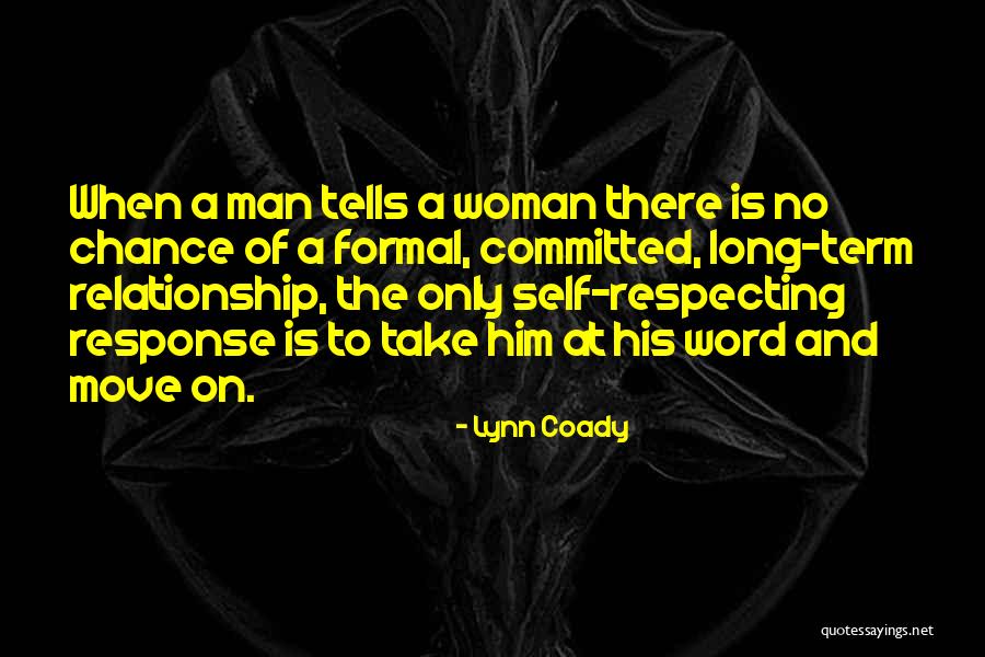 Woman Respecting Man Quotes By Lynn Coady