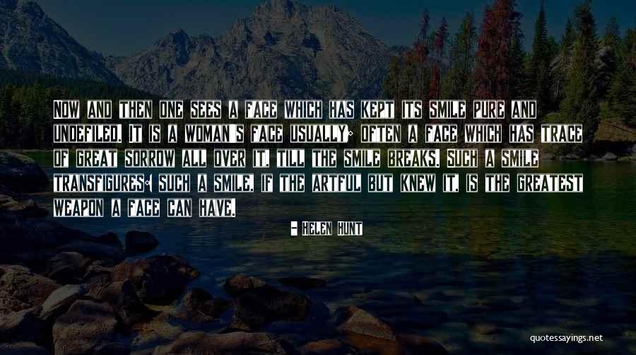 Woman S Weapon Quotes By Helen Hunt Woman S Weapon Quotes By Helen Hunt