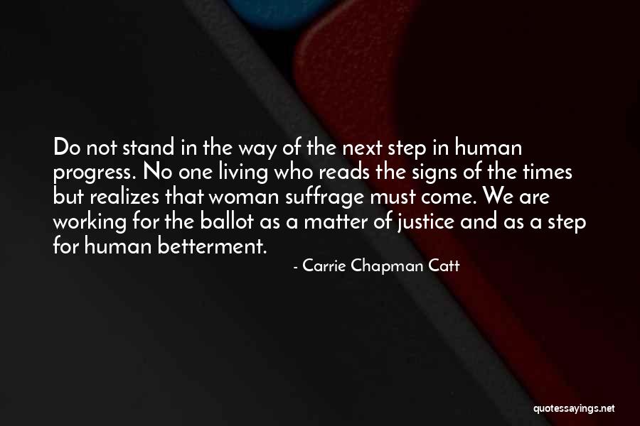 Woman Suffrage Quotes By Carrie Chapman Catt