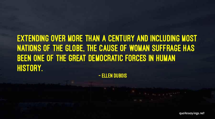 Woman Suffrage Quotes By Ellen DuBois