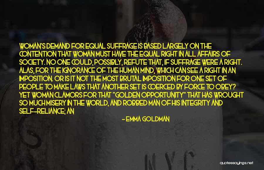 Woman Suffrage Quotes By Emma Goldman Woman Suffrage Quotes By Emma Goldman